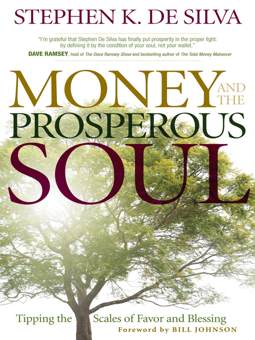 Title details for Money and the Prosperous Soul by Stephen K. De Silva - Available